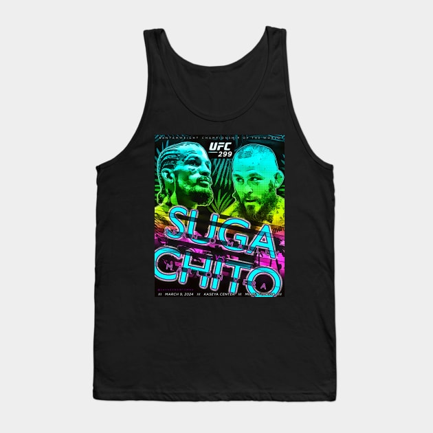 UFC 299 SUGA vs CHITO Tank Top by SavageRootsMMA